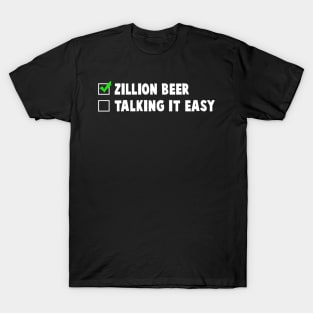 Barstool Sports Zillion Beers Taking It Easy T-Shirt